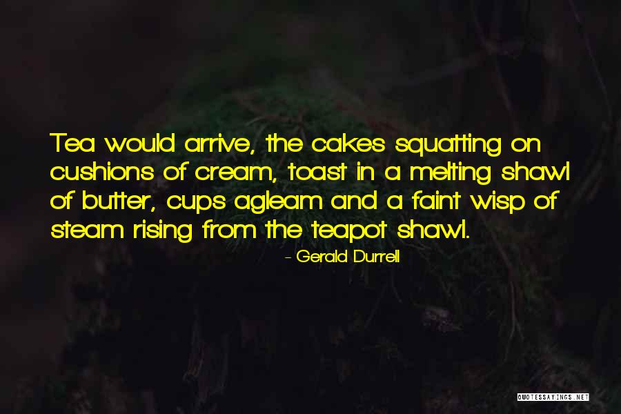 Cups And Cakes Quotes By Gerald Durrell Cups And Cakes Quotes By Gerald Durrell