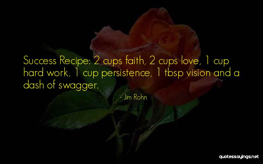 Cups And Love Quotes By Jim Rohn Cups And Love Quotes By Jim Rohn