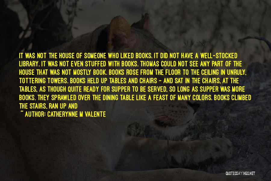 Cups And Saucers Quotes By Catherynne M Valente