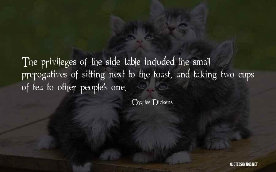 Cups Of Tea Quotes By Charles Dickens Cups Of Tea Quotes By Charles Dickens