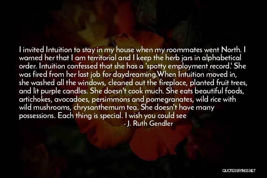 Cups Of Tea Quotes By J. Ruth Gendler Cups Of Tea Quotes By J. Ruth Gendler