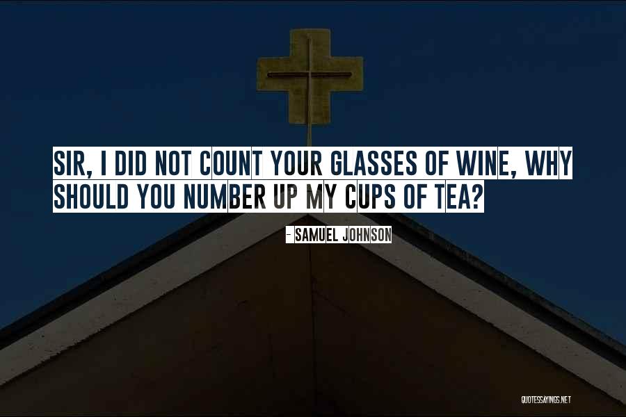 Cups Of Tea Quotes By Samuel Johnson Cups Of Tea Quotes By Samuel Johnson