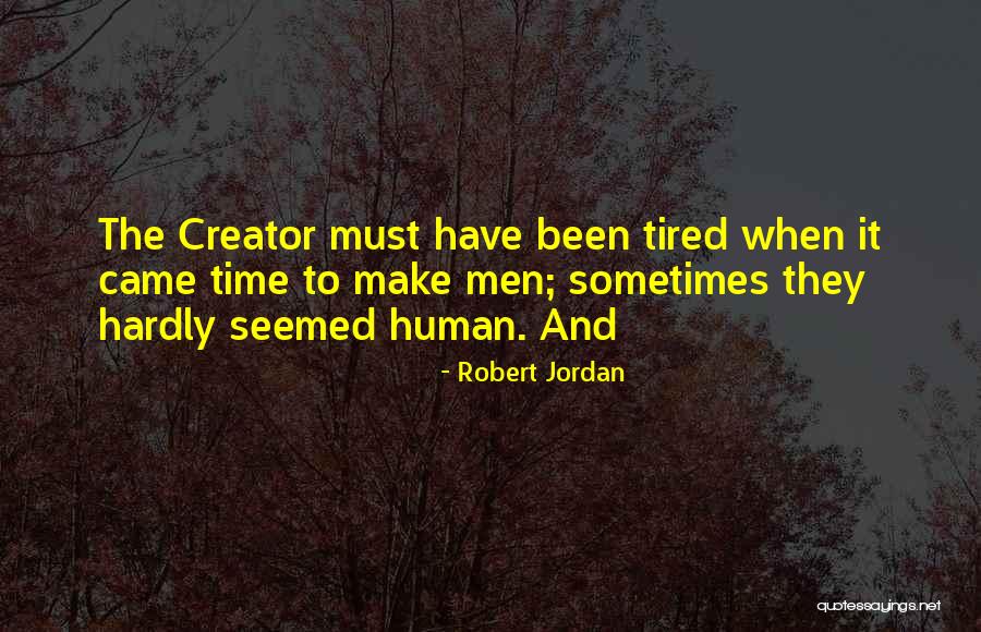 Curador De Museos Quotes By Robert Jordan Curador De Museos Quotes By Robert Jordan