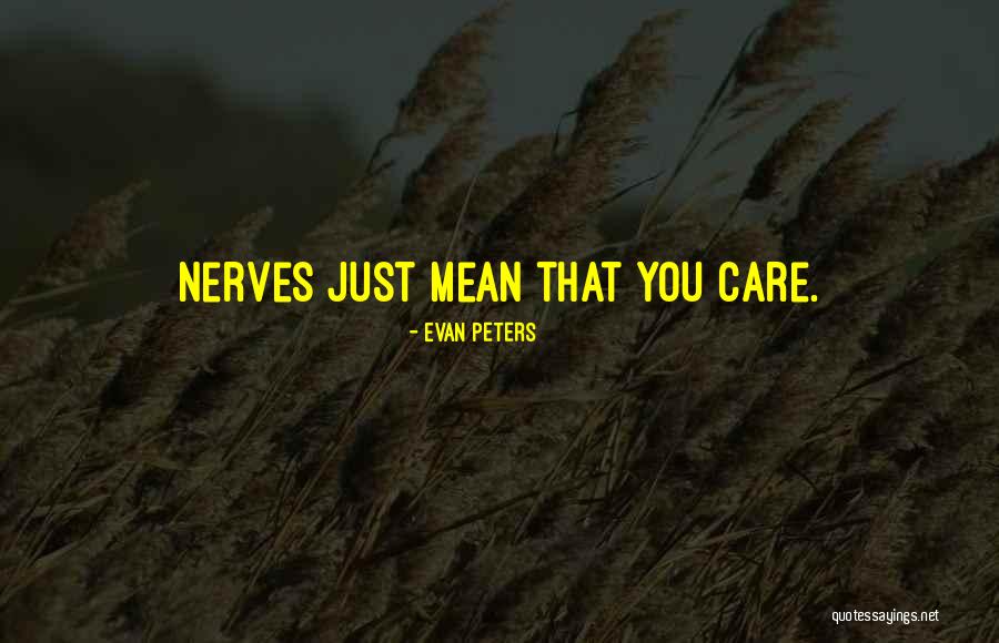 Curamat Quotes By Evan Peters Curamat Quotes By Evan Peters