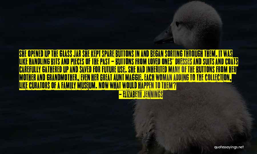 Curators Quotes By Elizabeth Jennings Curators Quotes By Elizabeth Jennings