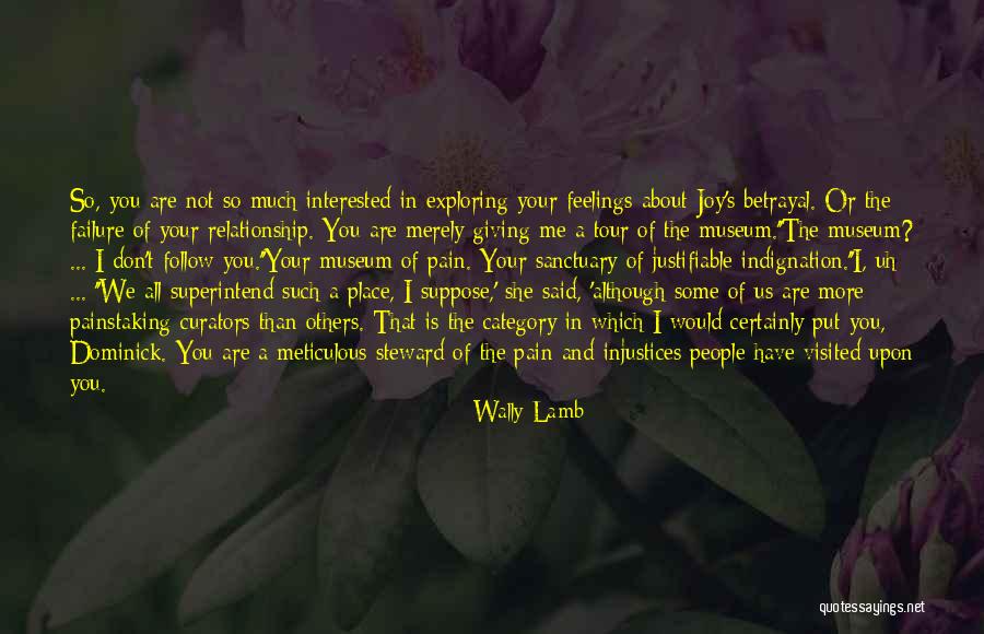 Curators Quotes By Wally Lamb Curators Quotes By Wally Lamb