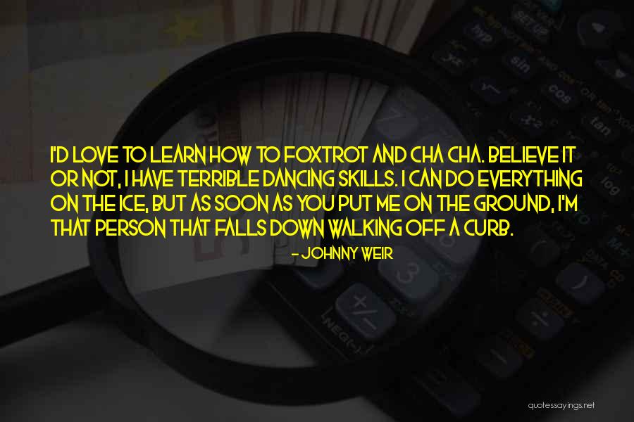 Curb Quotes By Johnny Weir Curb Quotes By Johnny Weir
