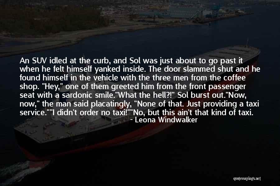 Curb Quotes By Leona Windwalker Curb Quotes By Leona Windwalker