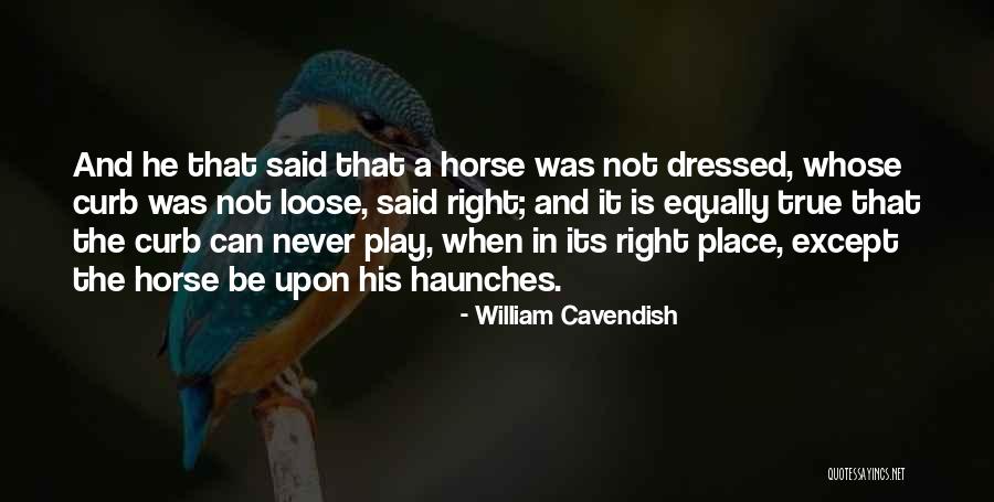Curb Quotes By William Cavendish Curb Quotes By William Cavendish