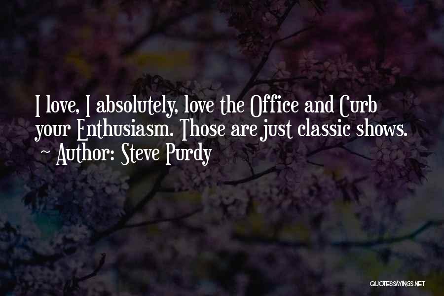 Curb Your Quotes By Steve Purdy