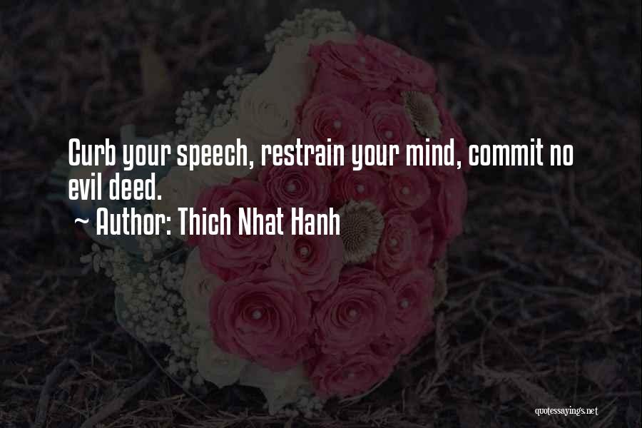 Curb Your Quotes By Thich Nhat Hanh