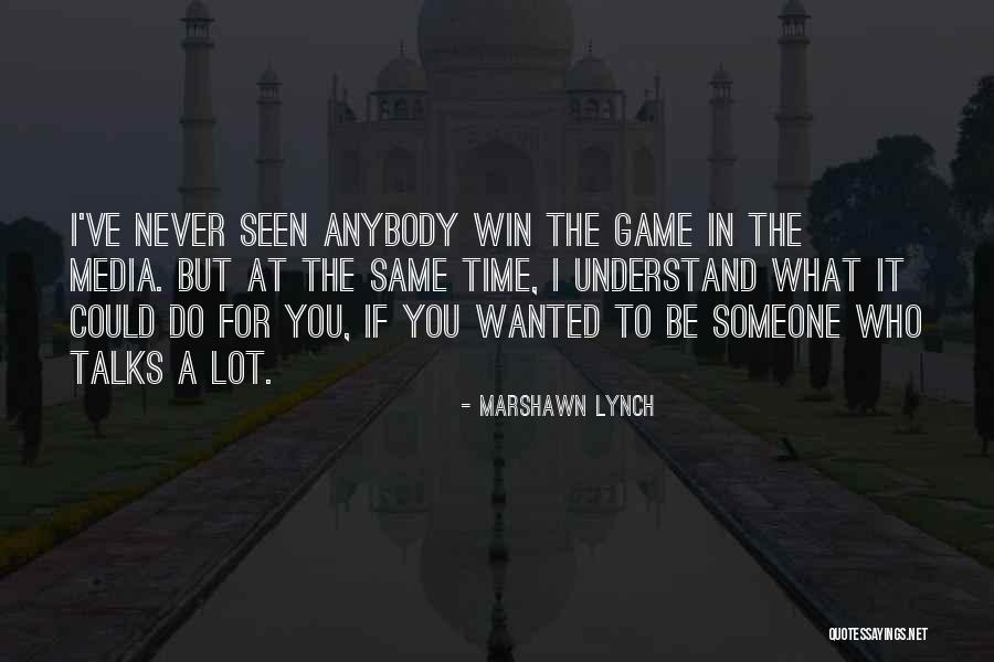 Curcuru And Associates Quotes By Marshawn Lynch Curcuru And Associates Quotes By Marshawn Lynch