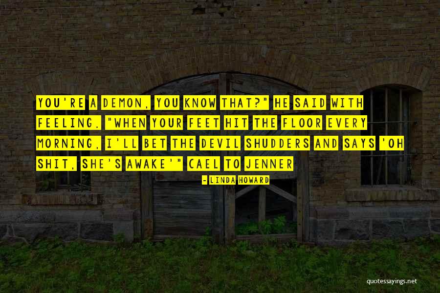 Curdy Dictionary Quotes By Linda Howard Curdy Dictionary Quotes By Linda Howard