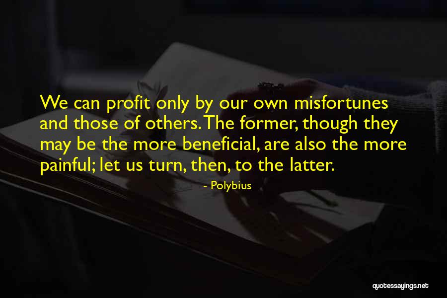 Cure For Indifference Quotes By Polybius Cure For Indifference Quotes By Polybius