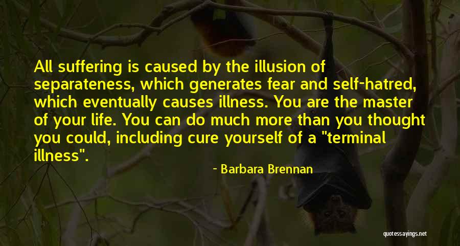 Cure Yourself Quotes By Barbara Brennan Cure Yourself Quotes By Barbara Brennan