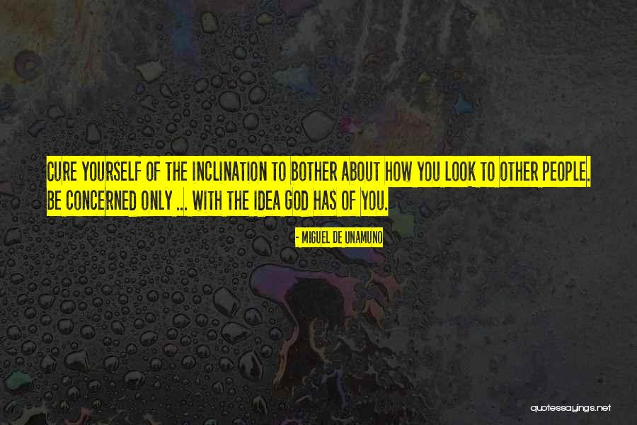 Cure Yourself Quotes By Miguel De Unamuno Cure Yourself Quotes By Miguel De Unamuno