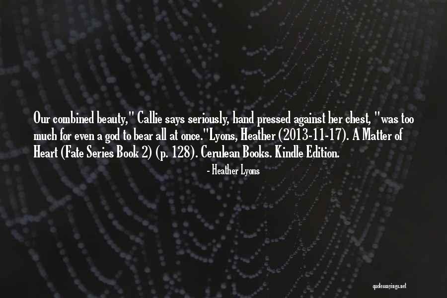 Curease Quotes By Heather Lyons Curease Quotes By Heather Lyons