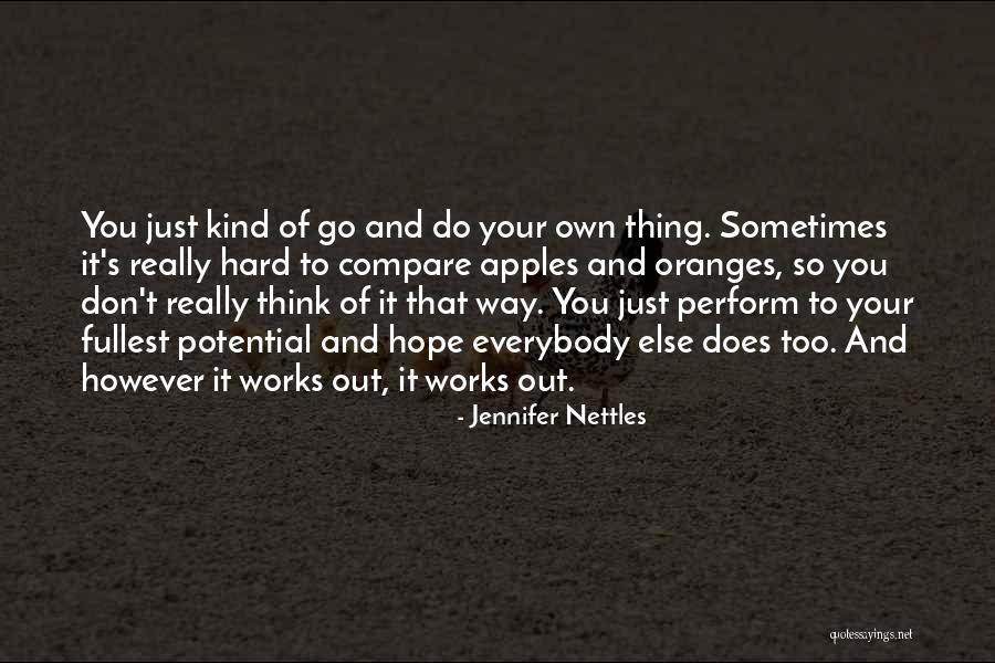 Cureit Quotes By Jennifer Nettles Cureit Quotes By Jennifer Nettles