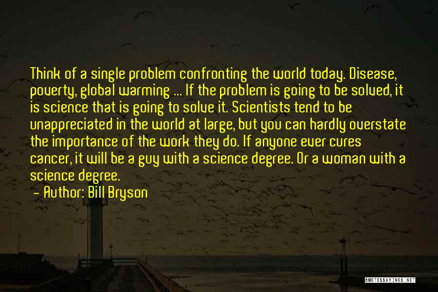 Cures For Cancer Quotes By Bill Bryson