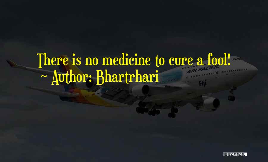 Cures Quotes By Bhartrhari