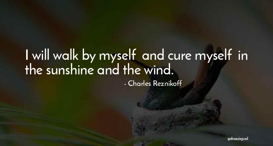 Cures Quotes By Charles Reznikoff