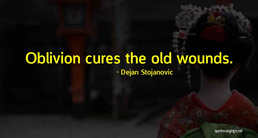 Cures Quotes By Dejan Stojanovic