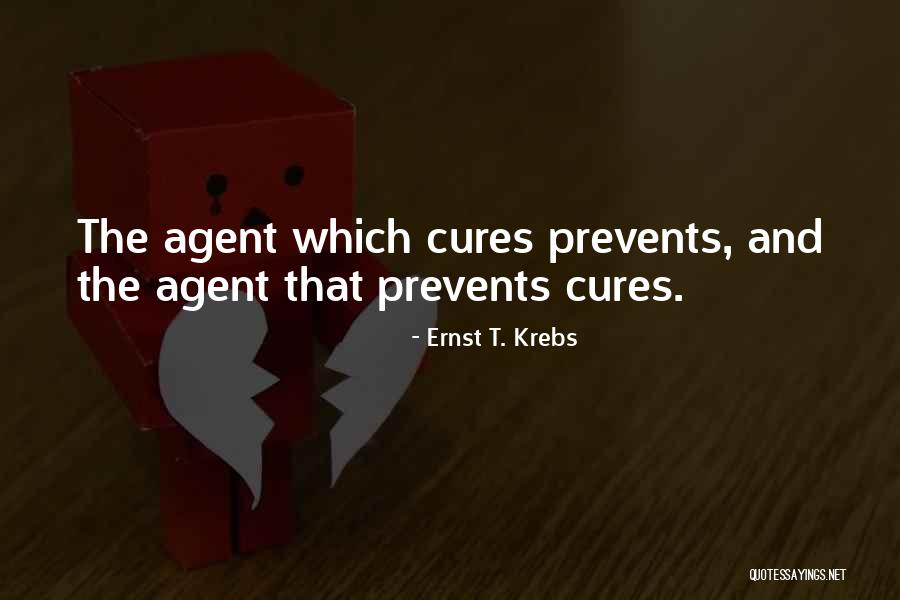 Cures Quotes By Ernst T. Krebs