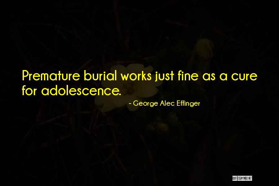 Cures Quotes By George Alec Effinger