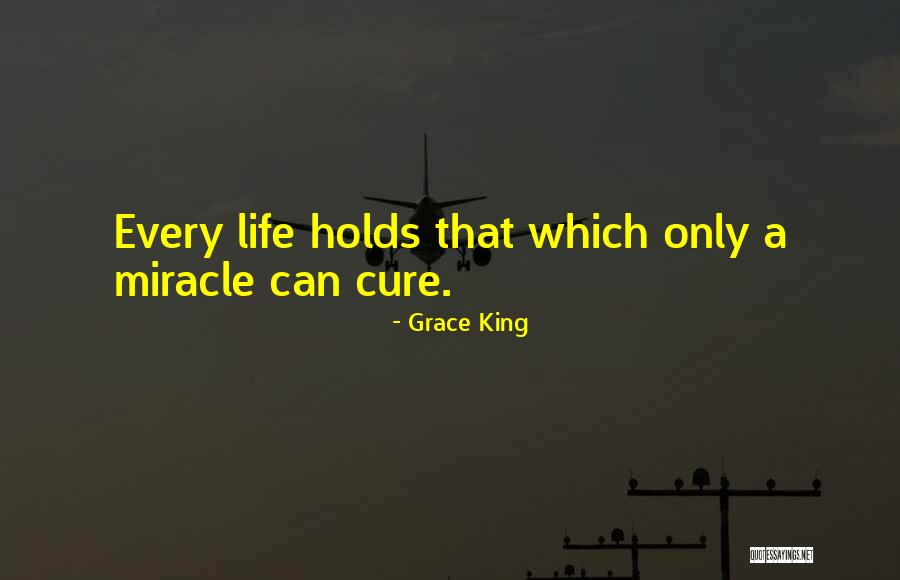 Cures Quotes By Grace King