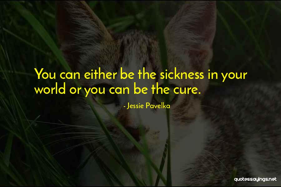 Cures Quotes By Jessie Pavelka