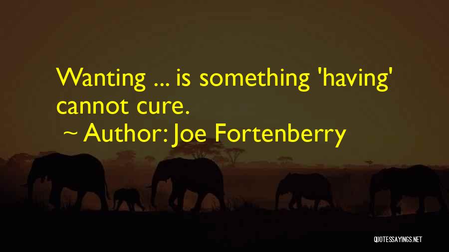 Cures Quotes By Joe Fortenberry