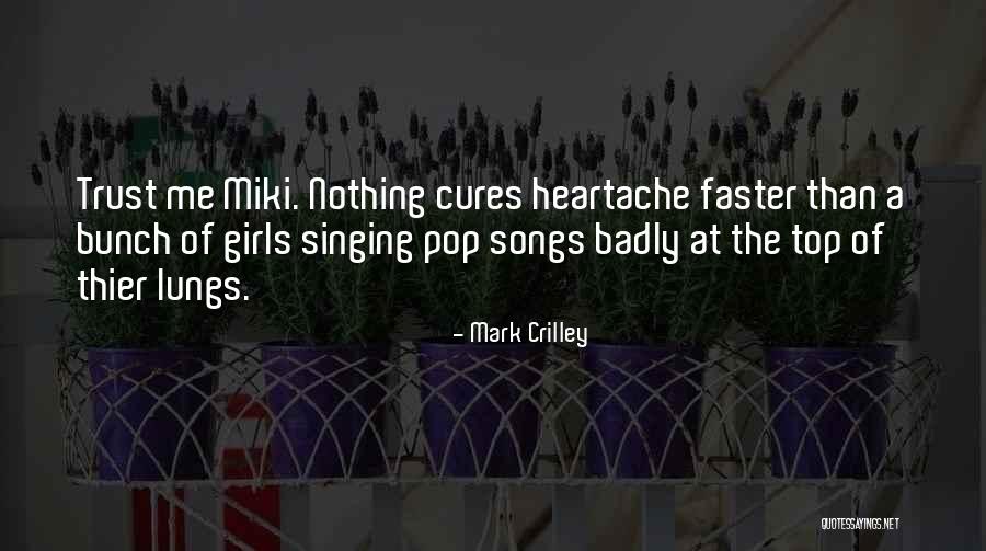 Cures Quotes By Mark Crilley