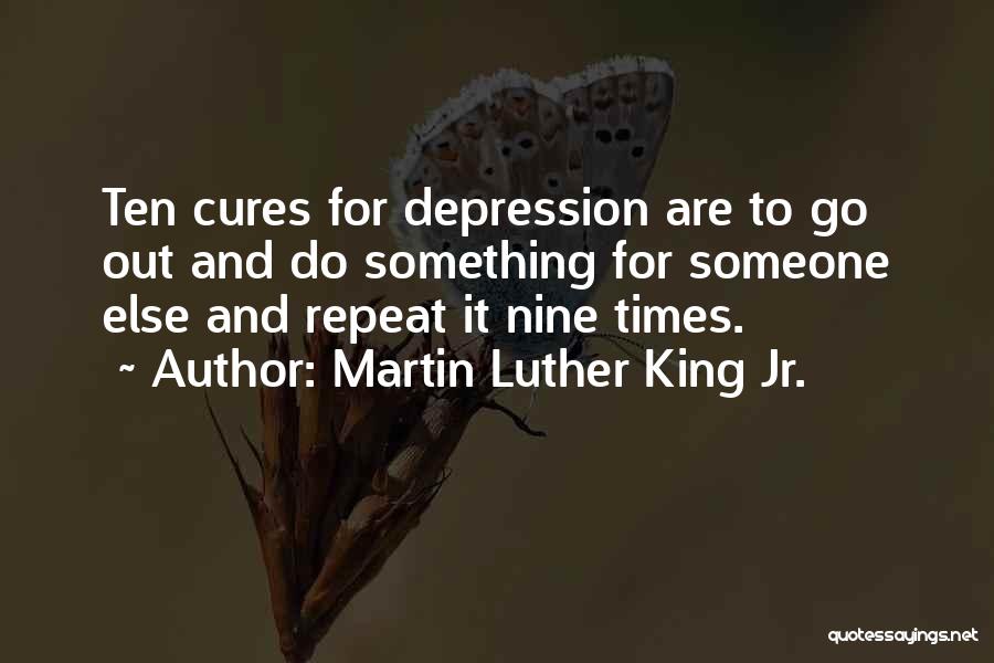 Cures Quotes By Martin Luther King Jr.