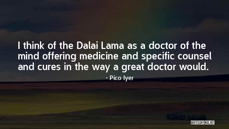 Cures Quotes By Pico Iyer