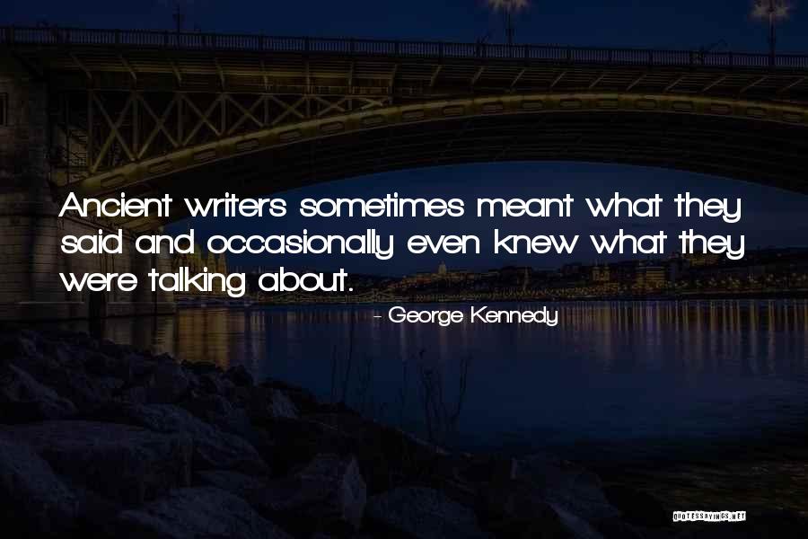 Cureton Town Quotes By George Kennedy Cureton Town Quotes By George Kennedy