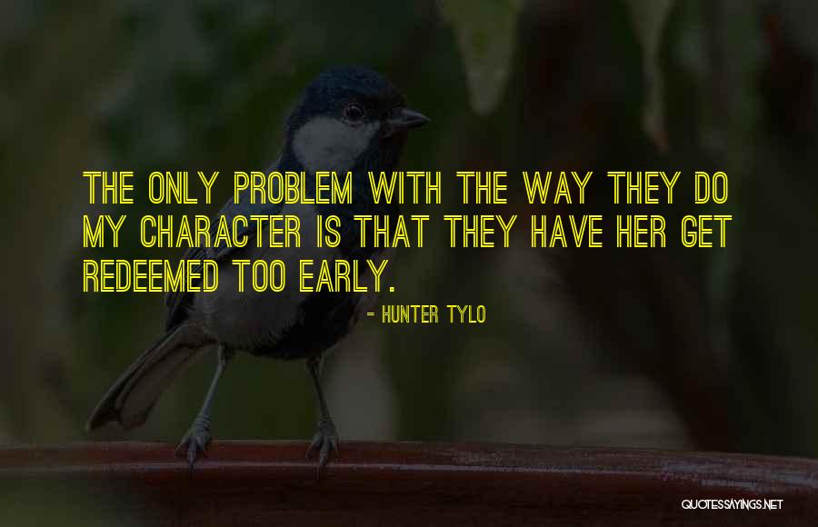 Curiga Means Quotes By Hunter Tylo