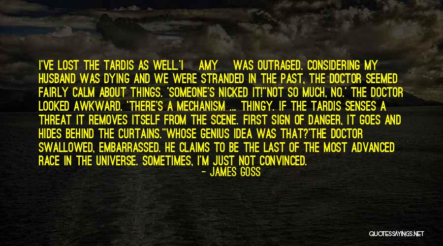 Curiga Means Quotes By James Goss
