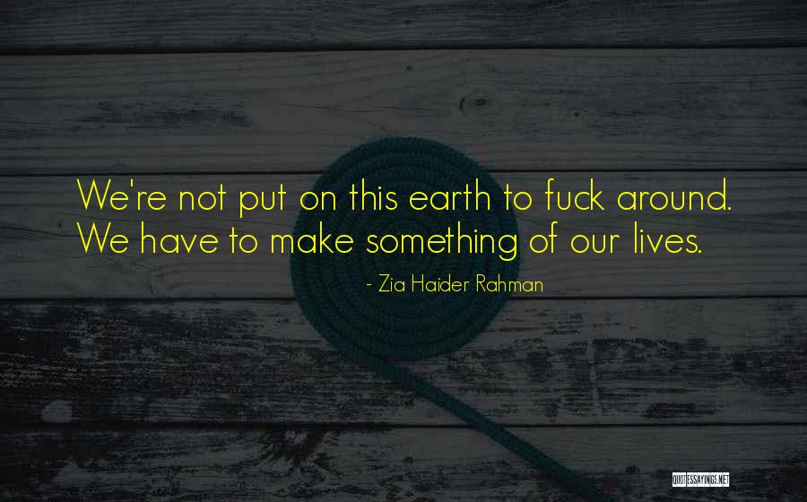 Curiga Means Quotes By Zia Haider Rahman
