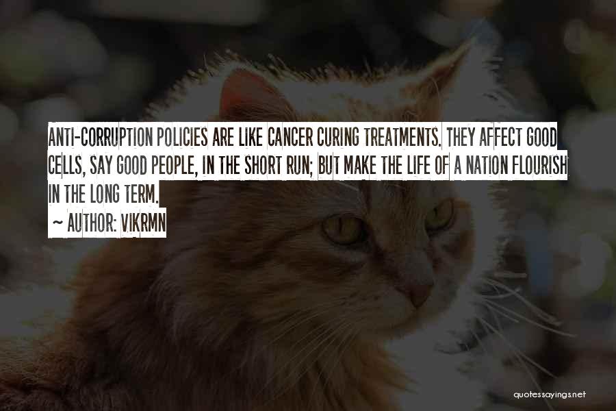 Curing Cancer Quotes By Vikrmn