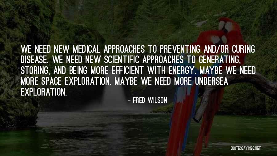 Curing Disease Quotes By Fred Wilson Curing Disease Quotes By Fred Wilson