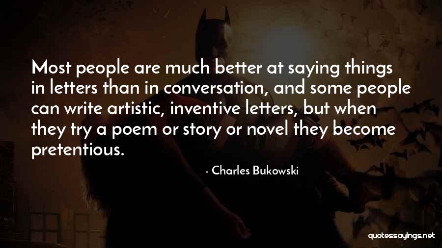 Curiosities Fort Quotes By Charles Bukowski Curiosities Fort Quotes By Charles Bukowski