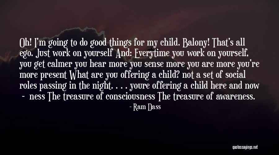 Curiosities Synonym Quotes By Ram Dass Curiosities Synonym Quotes By Ram Dass