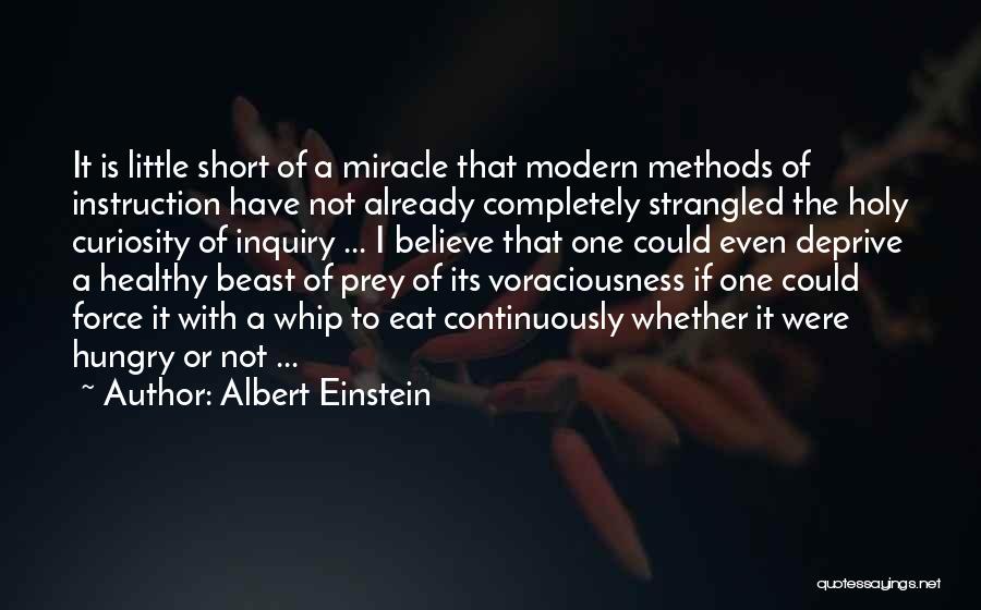 Curiosity Albert Einstein Quotes By Albert Einstein