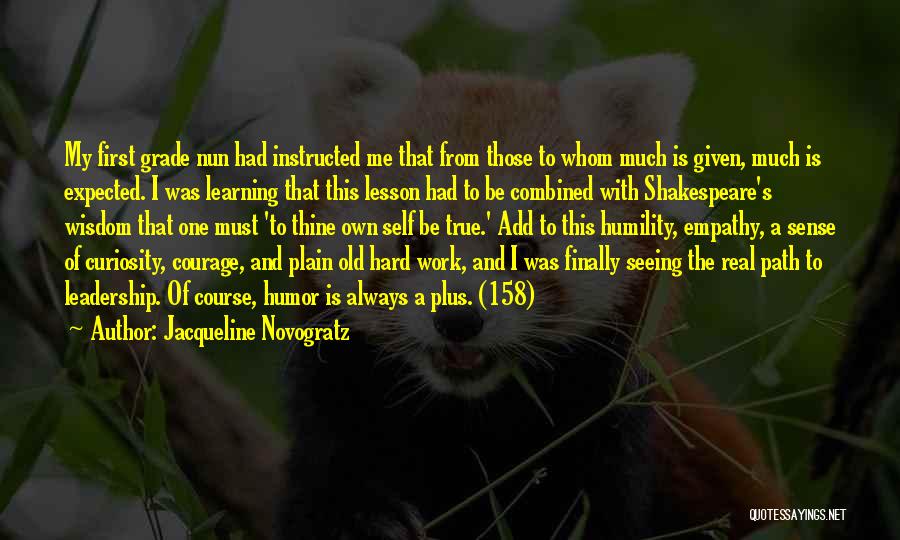 Curiosity And Learning Quotes By Jacqueline Novogratz