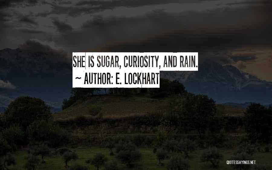 Curiosity And Love Quotes By E. Lockhart