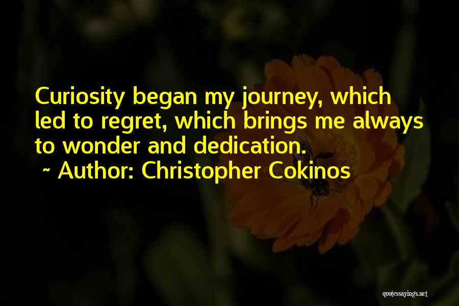 Curiosity And Wonder Quotes By Christopher Cokinos