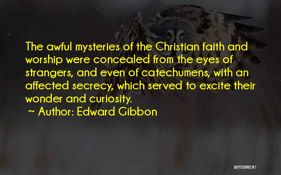 Curiosity And Wonder Quotes By Edward Gibbon