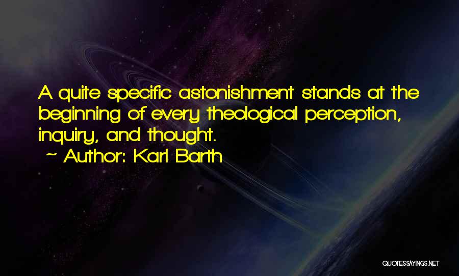 Curiosity And Wonder Quotes By Karl Barth