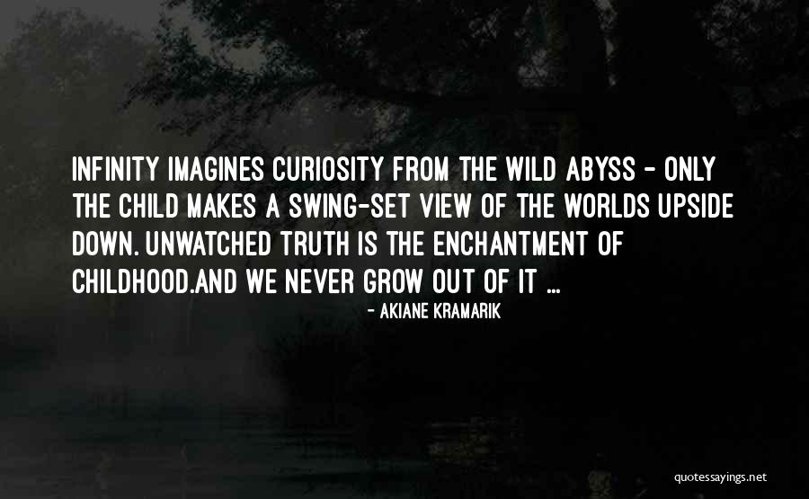 Curiosity Children Quotes By Akiane Kramarik Curiosity Children Quotes By Akiane Kramarik