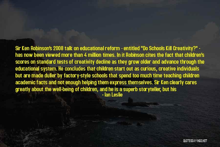 Curiosity Children Quotes By Ian Leslie Curiosity Children Quotes By Ian Leslie